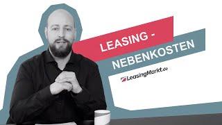 Leasing Nebenkosten – Die Checkliste  | Leasing einfach erklärt  LeasingMarkt.de