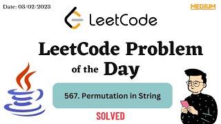 567. permutation in string || Leetcode || Java || TechCoder A.V