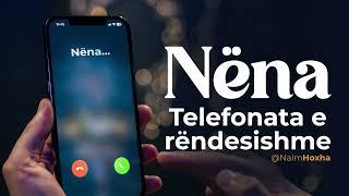 Nëna - Telefonata e rëndësishme !