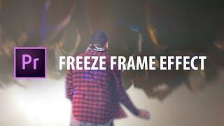 Premiere Pro: Freeze Frame Effect!