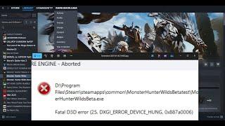 Fix Monster Hunter Wilds Fatal D3D Error DXGI ERROR DEVICE HUNG/DXGI ERROR DEVICE REMOVED