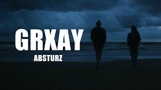 GRXAY - Absturz (Official Video)