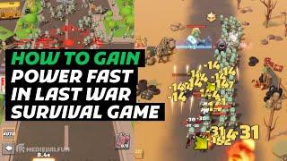 8 Pro Tips for Increasing Power Fast in Last War Survival Game