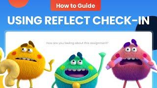 HOW TO: Check in with students using Reflect