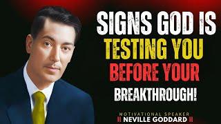 Signs God Is Testing You Before Your Breakthrough – Hold On, Your Victory Is Near! NEVILLE GODDARD |