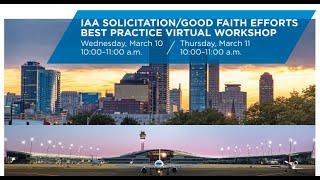 Good Faith Efforts -- IAA Solicitation, Good Faith Efforts Best Practice Workshop Day 2