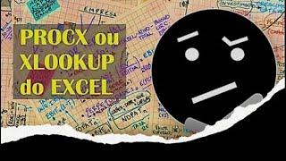 PROCX ou XLOOKUP do Excel