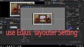 how to use Edius layouter| Setting VIDEO EDITING Use| Edius Azhar Softwaer 786