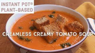 Instant Pot® Creamless Creamy Tomato Soup for Two