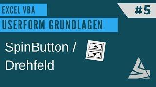 EXCEL VBA - Userform erstellen #5 SpinButton / Drehfeld (Nur bestimmte Eingaben erlauben!)