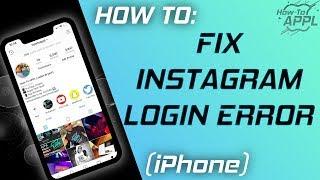 HOW TO: Fix Instagram Login Error (2019)