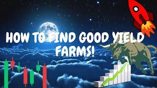 How to Find Good Yield Farms! Yield Farm Tutorial!