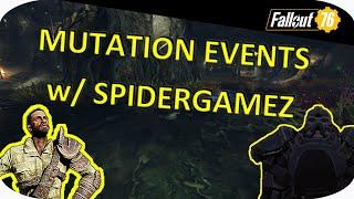 MUTATION EVENTS - Fallout 76 Skyline Valley w/ SpiderGamez