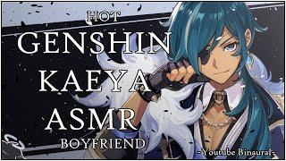 [HOT KAEYA GENSHIN IMPACT ASMR] Kaeya x Listener. Comforting Boyfriend~![Spicy,Kisses]