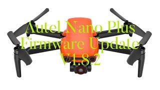 Autel Nano Plus Firmware Update Brings improved Tracking.