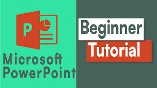 Microsoft PowerPoint - Beginner Tutorial