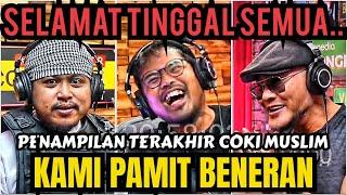 EXCLUSIVE‼️DUO COKI MUSLIM TERAKHIR‼️NO CLICK BAIT, KAMI PAMIT. -Deddy Corbuzier Podcast