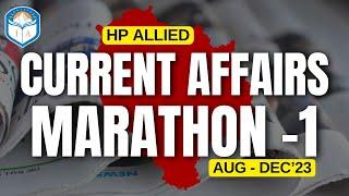 HP Allied Exam 2023: Aug-Dec Current Affairs Marathon in 1 Video #hpallied #joktaacademy #hpas2025