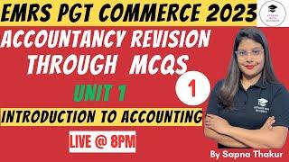 EMRS PGT COMMERCE EXAM 2023 || REVISION THROUGH MCQS || UNIT 1 Theory Base of Accounting