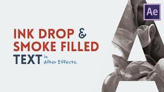 Ink Drop/Smoke Reveal Text | After Effects Tutorial