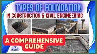 Master Civil Engineering and Construction with TYPES of FOUNDATION: A Complete Video Course