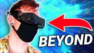 THE BEYOND: A Massive Leap For VR Headsets