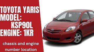 2007 Toyota Yaris, chasis and engine number location