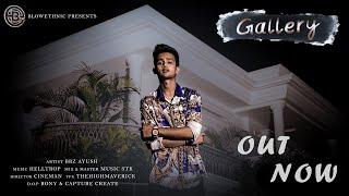 GALLERY | BBZ AYUSH | HELLTROP | LATEST SONG | BLOWETHNIC | 2020