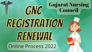 GNC Registration Renewal Online 2022  For Nurse | gnc registration process