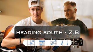 How To Play Heading South EXACTLY like Zach Bryan!