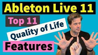 Top 11 new “Quality of Life” Features in Ableton Live 11