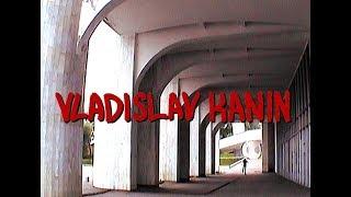 Vladislav Kanin "Technical Ecstasy" Freestyle Skateboarding 2018