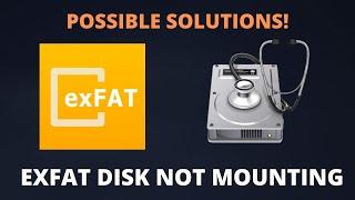 Solved! My ExFat Disk not Mounting on macOS Big Sur/Monterey