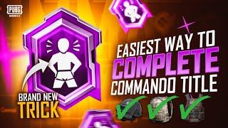 Brand New Trick For Glass Cannon Title | Easy Way To Get Commando Title |How To Get Commando Title