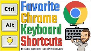 Favorite Keyboard Shortcuts in Google Chrome