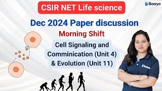 CSIR NET Dec 2024 Morning shift paper discussion | Cell signaling & communication and Evolution