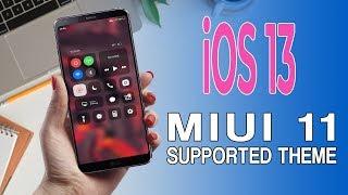iPhone iOS 13 MIUI 11 Supported theme for Xiaomi Phones