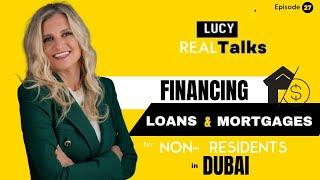 Financing, Home Loans & Mortgages for Non Residents in Dubai Real Estate