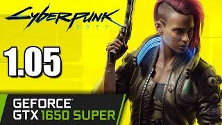 GTX 1650 SUPER | Cyberpunk 2077 1.05 Patch | 1080p 900p 720p | PC Performance