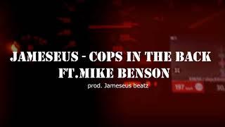 Jameseus - Cops in the back feat. Mike Benson (prod. JameseusBeatz)