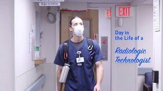 Day in the Life of a Radiologic Technologist