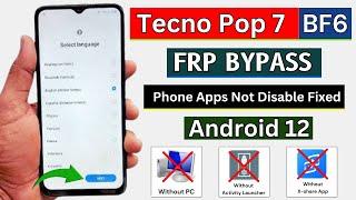 Tecno POP 7 (BF6) Frp Bypass Android 12 Without PC | Apps Not Working Fixed New Solution 2024