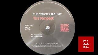 The Strictly Jaz Unit – The Tempest