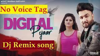 Digital Pyar Remix | Mohit Sharma | Roj Tne Manau Song Remix | New Haryanvi Song 2020 | No Voice Tag