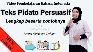 Video pembelajaran bahasa indonesia teks pidato persuasif untuk SMP/MTs kls 9 lengkap dan contohnya