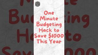 One Minute Budgeting Hack to Save $1000 This Year #finance #money #budget