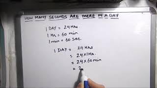 HOW TO CALCULATE SECONDS IN A DAY / HOW MANY SECONDS IN A DAY