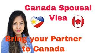 Canada Spousal Visa/ Sponsorship/ Pinas to Canada