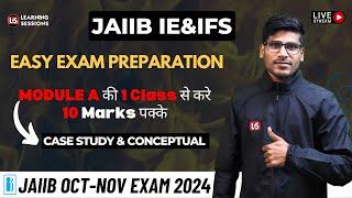 JAIIB IE and IFS Mini Marathon | Module A Case Study and MCQ's in One Class