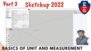 3| Basics of unit and measurement of sketchup 2022| how to change units in sketchup